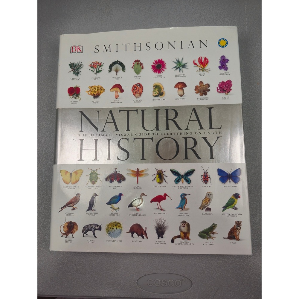 Smithsonian Natural History The Ultimate Visual Guide Everything on Earth DKBook